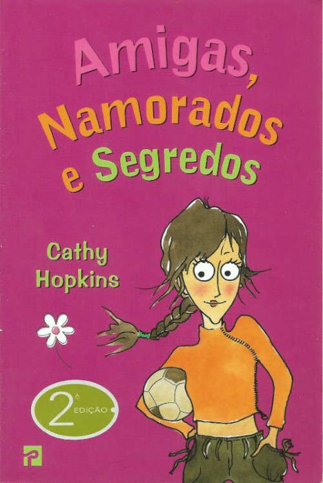 Amigas, namorados e segredos_Cathy Hopkins