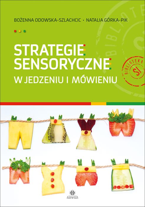 Strategie Sensoryczne W Jedzeniu I Mówieniu Harmonia