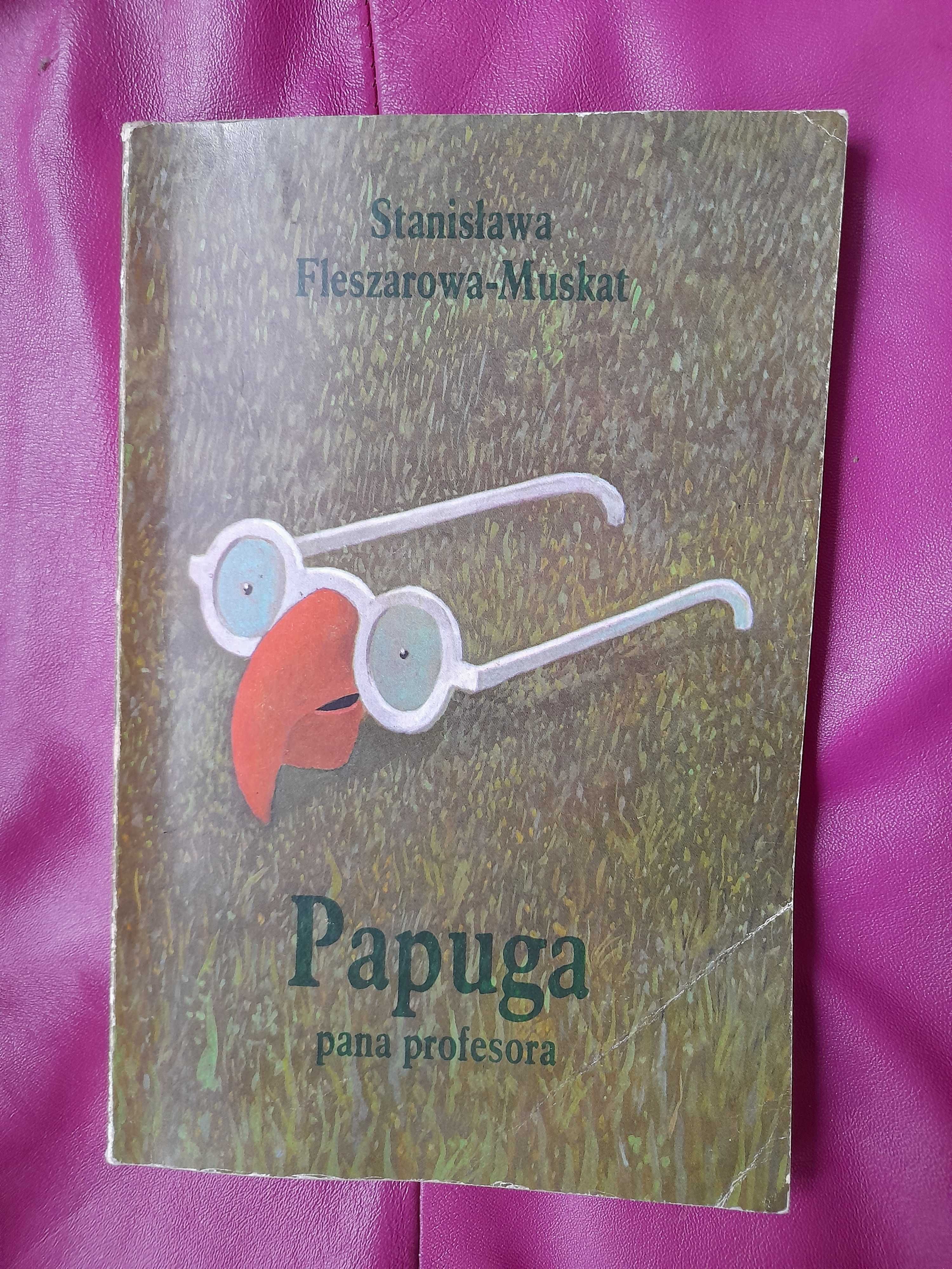 Papuga pana profesora Fleszarowa-Muskat
