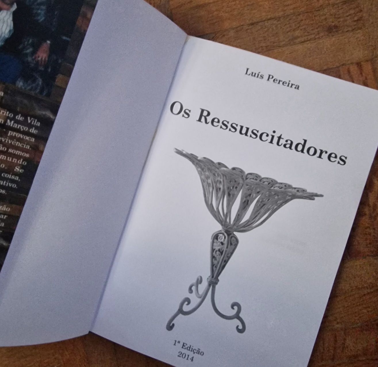 "Os Ressuscitadores" Desabafos sobre a sociedade" de José Pereira