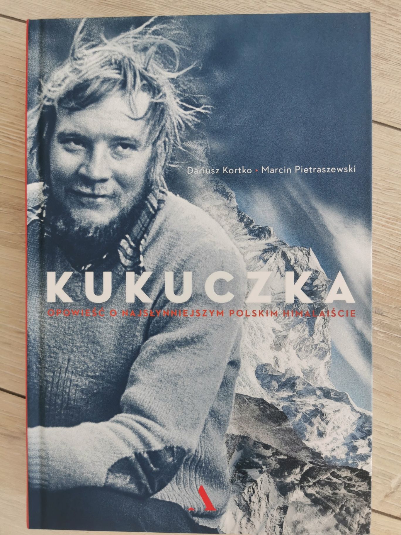 Książka Kukuczka opowieść o najsłynniejszum polskim himalaiście