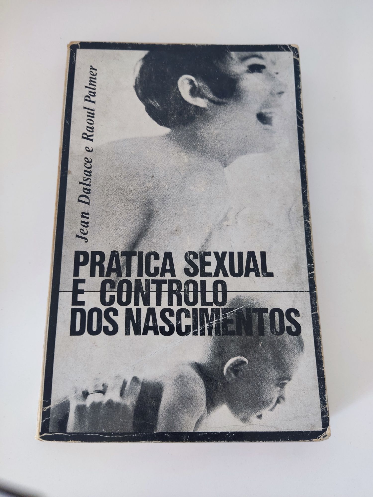 Livro Prática sexual e controlo dos nascimentos de Jean Dalsace e Raou