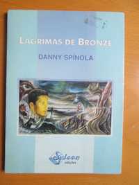 Lágrimas de Bronze, de Danny Spínola