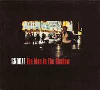 Snooze – The Man In The Shadow [CD Album 1997]