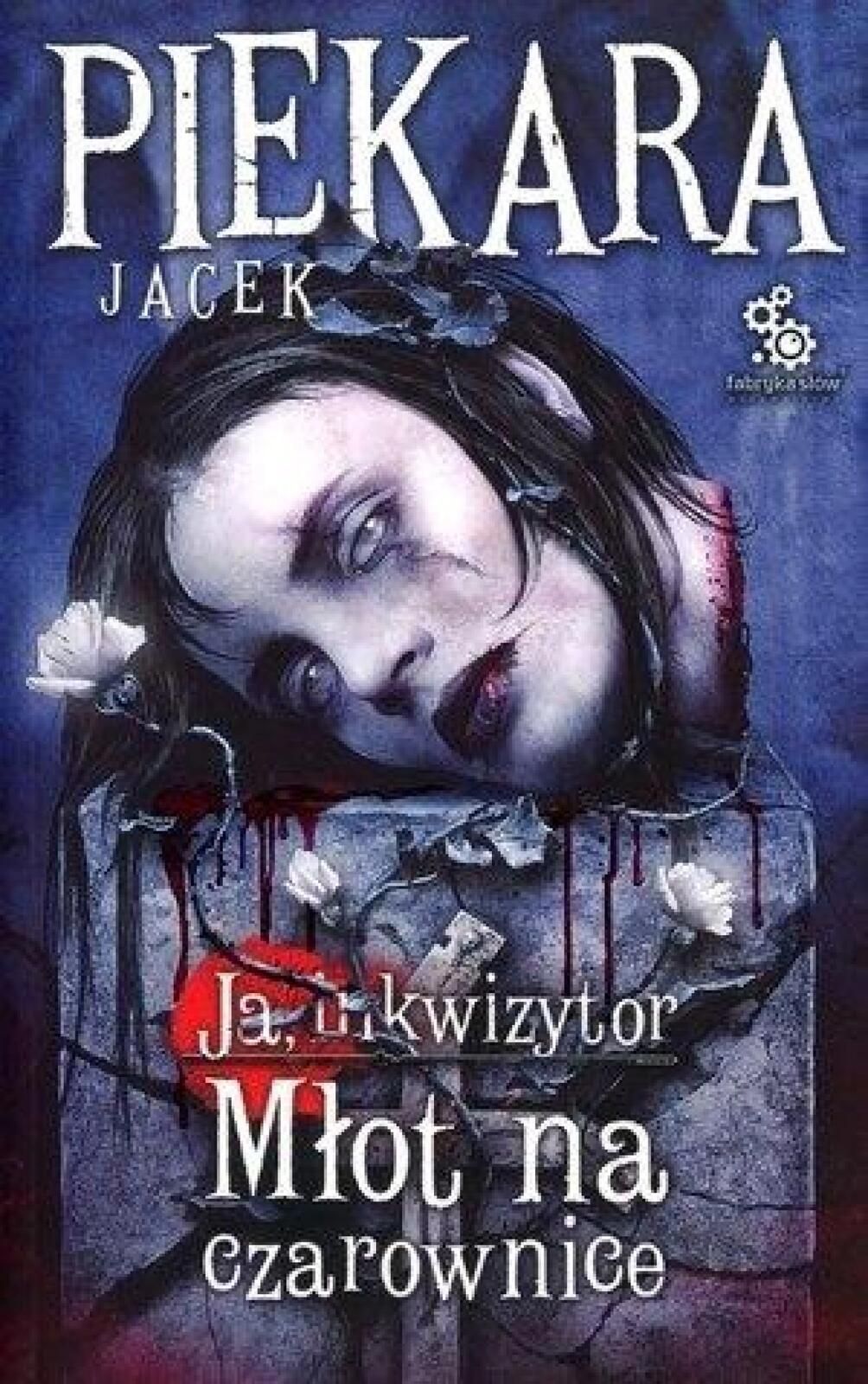 Ja, inkwizytor. Młot na czarownice BR w.2015 Fabryka Słów Jacek