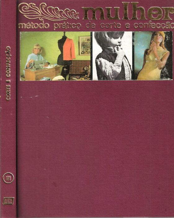 Mulher: Método Prático de Corte e Confecção – Vol. 3