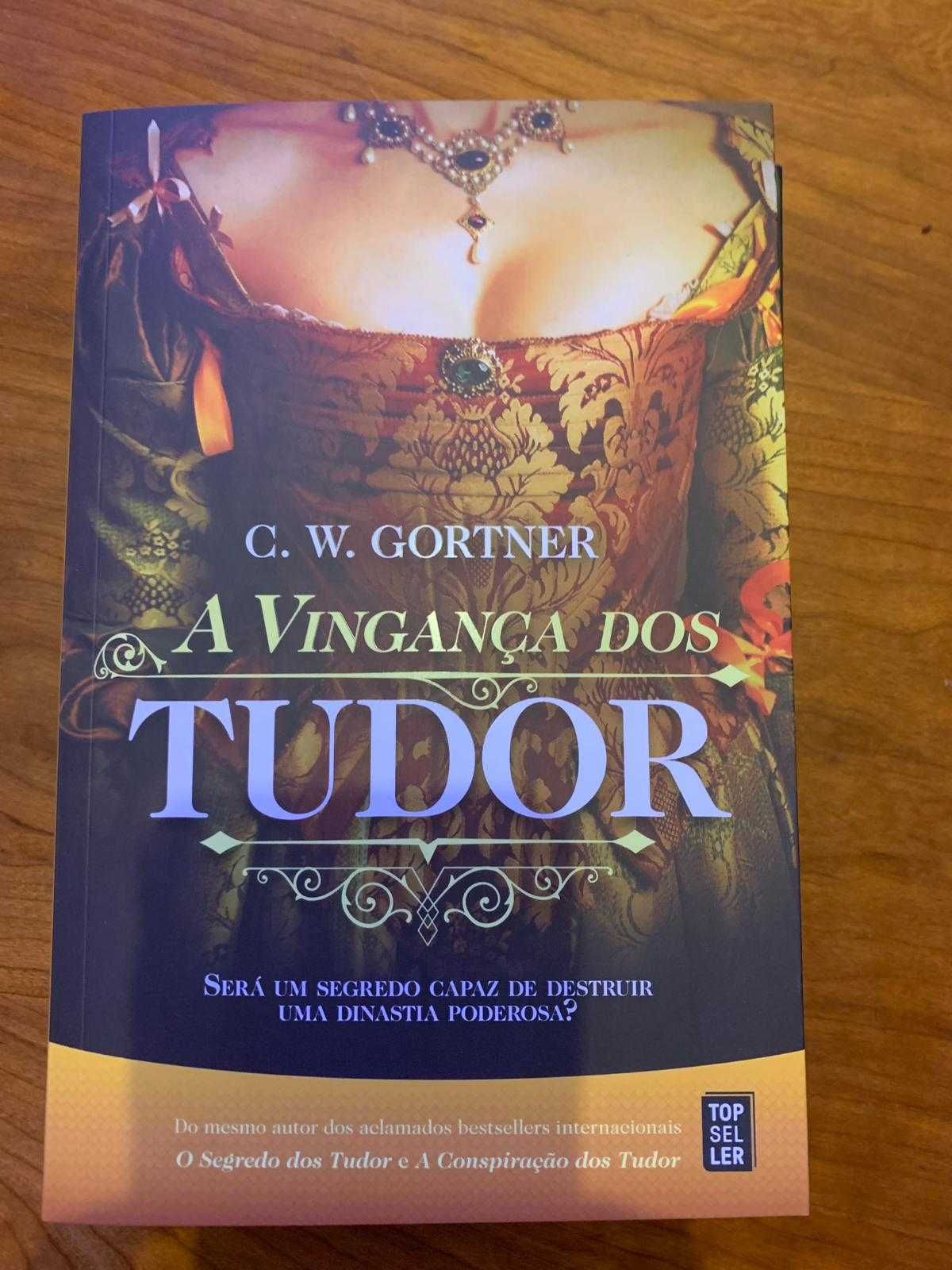A Vingança dos Tudor
de C. W. Gortner
