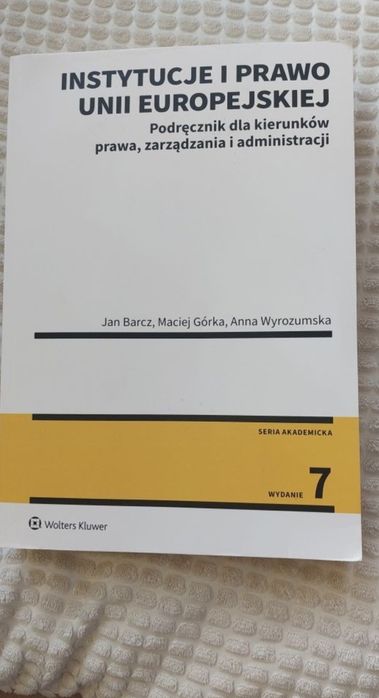 Instytucje i prawo Unii Europejskiej Podręcznik