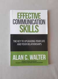 Effective Communication Skills Alan C. Walter