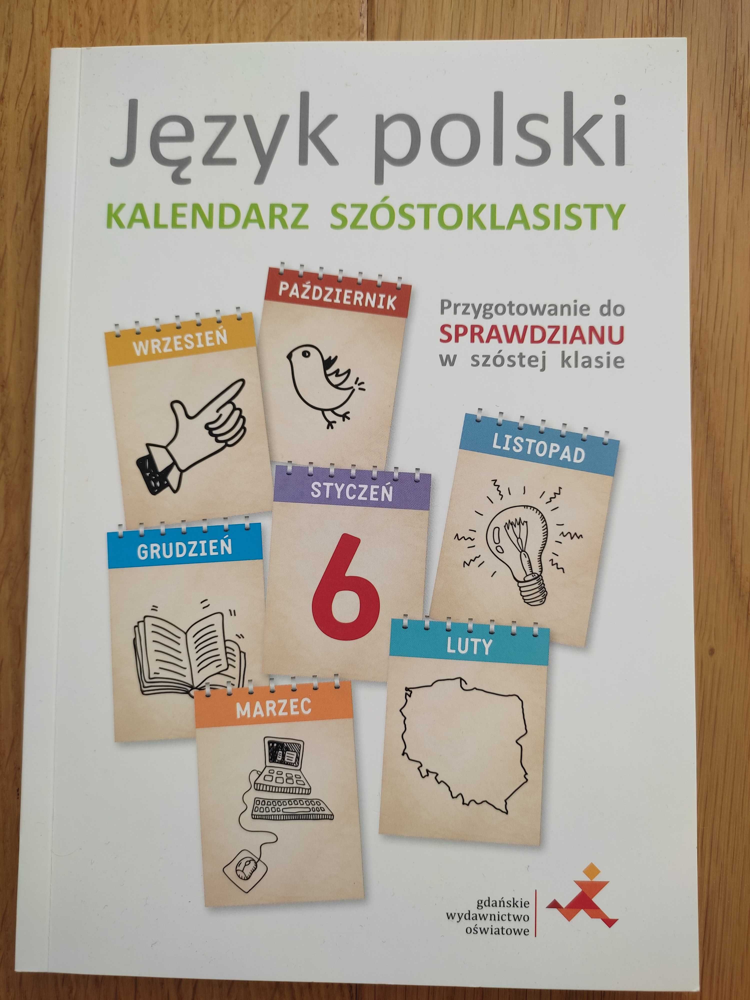 Język polski. Kalendarz szóstoklasisty B. Fiszer, M. Hajduk