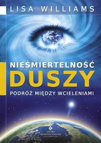 Nieśmiertelność Duszy - Podróż Między Wcieleniami