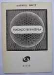 Psychocybernetyka - Maxwell Maltz