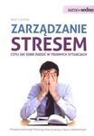 Sprzedam: zarzadzanie stresem, czyli jak sobie radzic w trudnych sytua