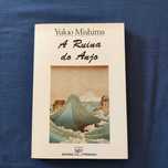 Yukio Mishima - A Ruína do Anjo