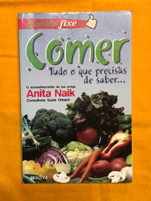 Comer .. Tudo o que precisas de saber - Anita Naike