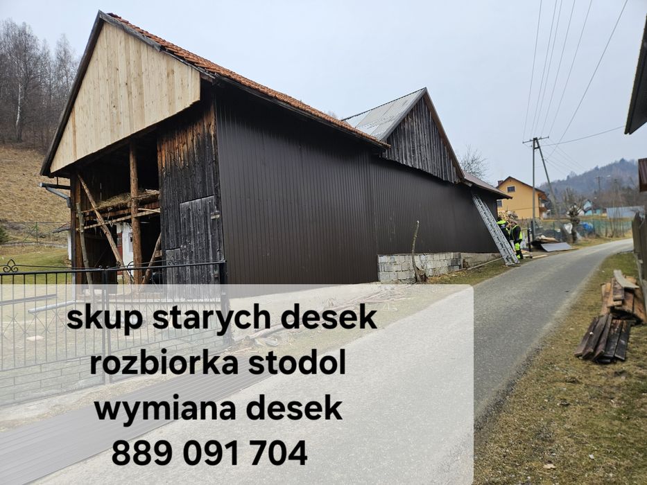 Skup starych desek skup stodól rozbiorka stodół skup starego drewna