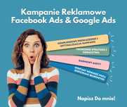 Skuteczna reklama w Google i na Facebooku? Zadbam o to za Ciebie.
