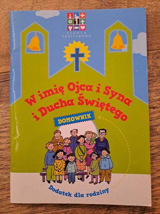 Domownik "W imię Ojca i Syna i Ducha Świętego"