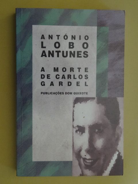 António Lobo Antunes - Vários Livros