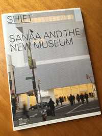 Shift: SANAA and the New Museum