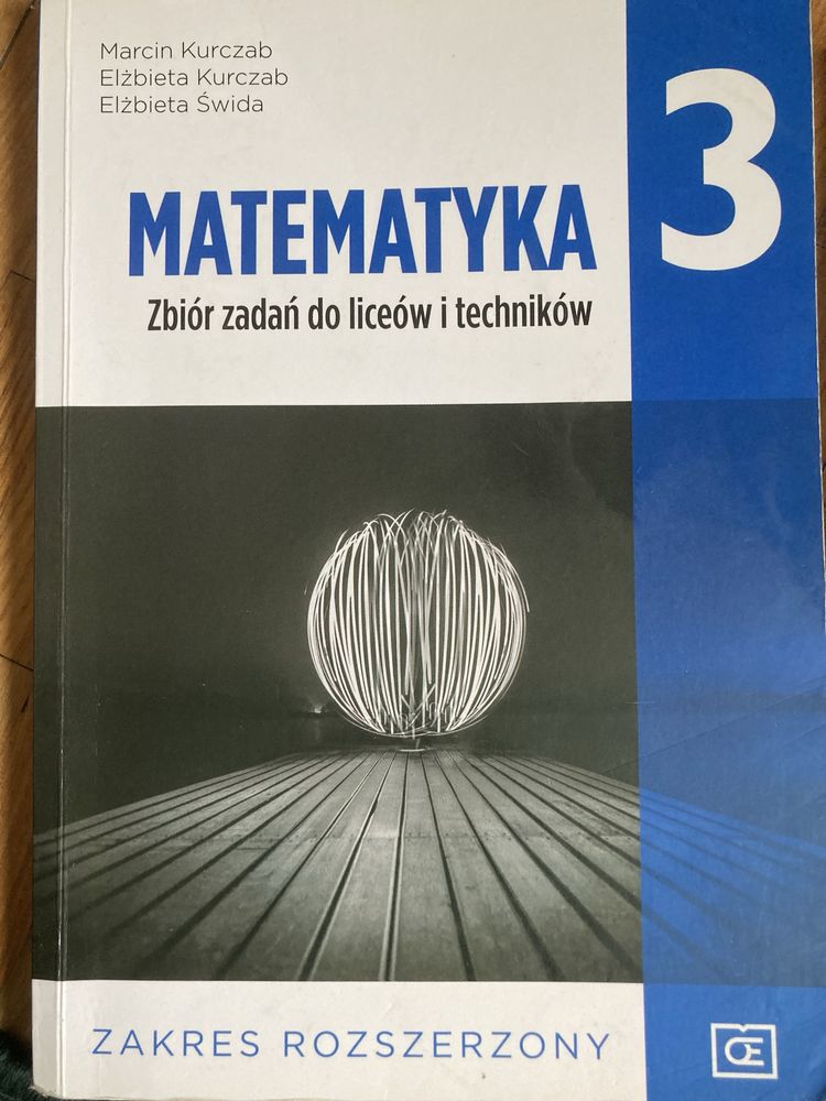 Matematyka 3 rozszerzony zbiór zadań Kurczab
