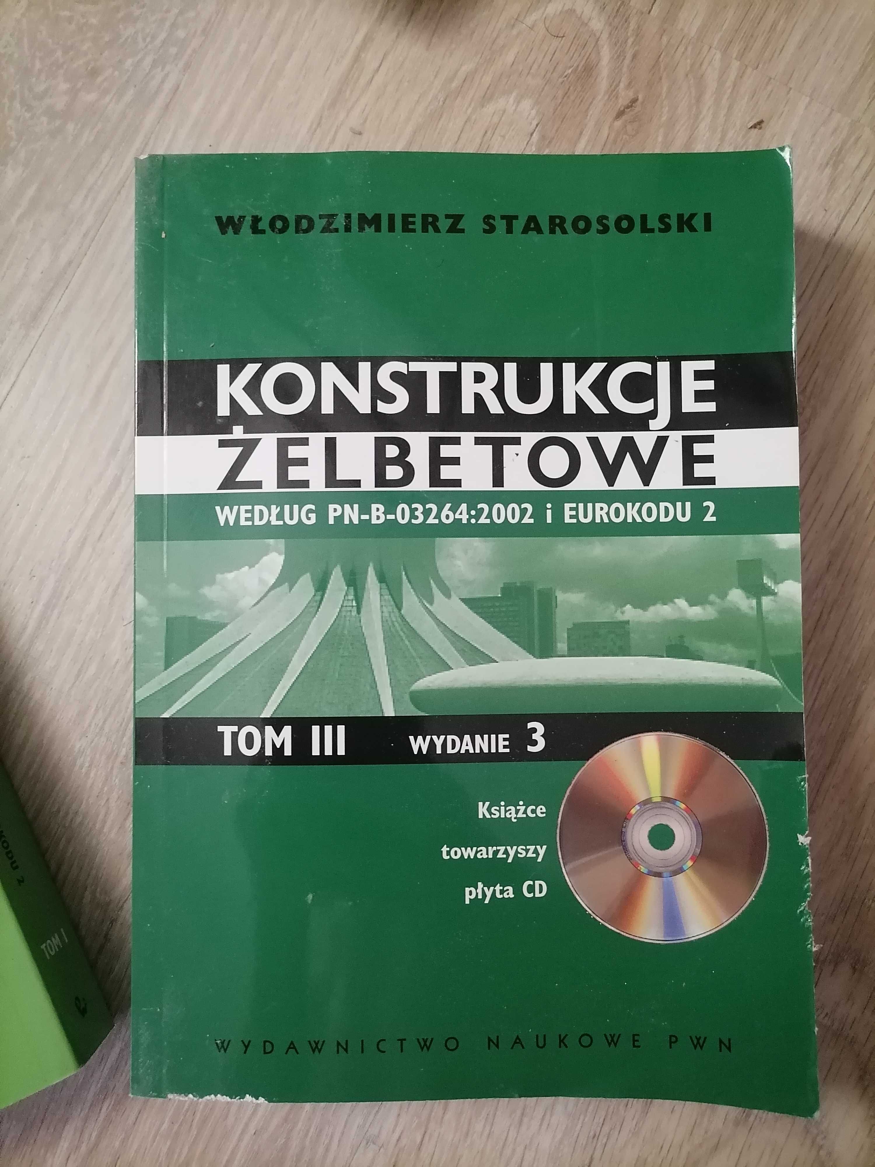 Konstrukcje żelbetowe według PN-B-03264:2002 i eurokodu 2 Starolski