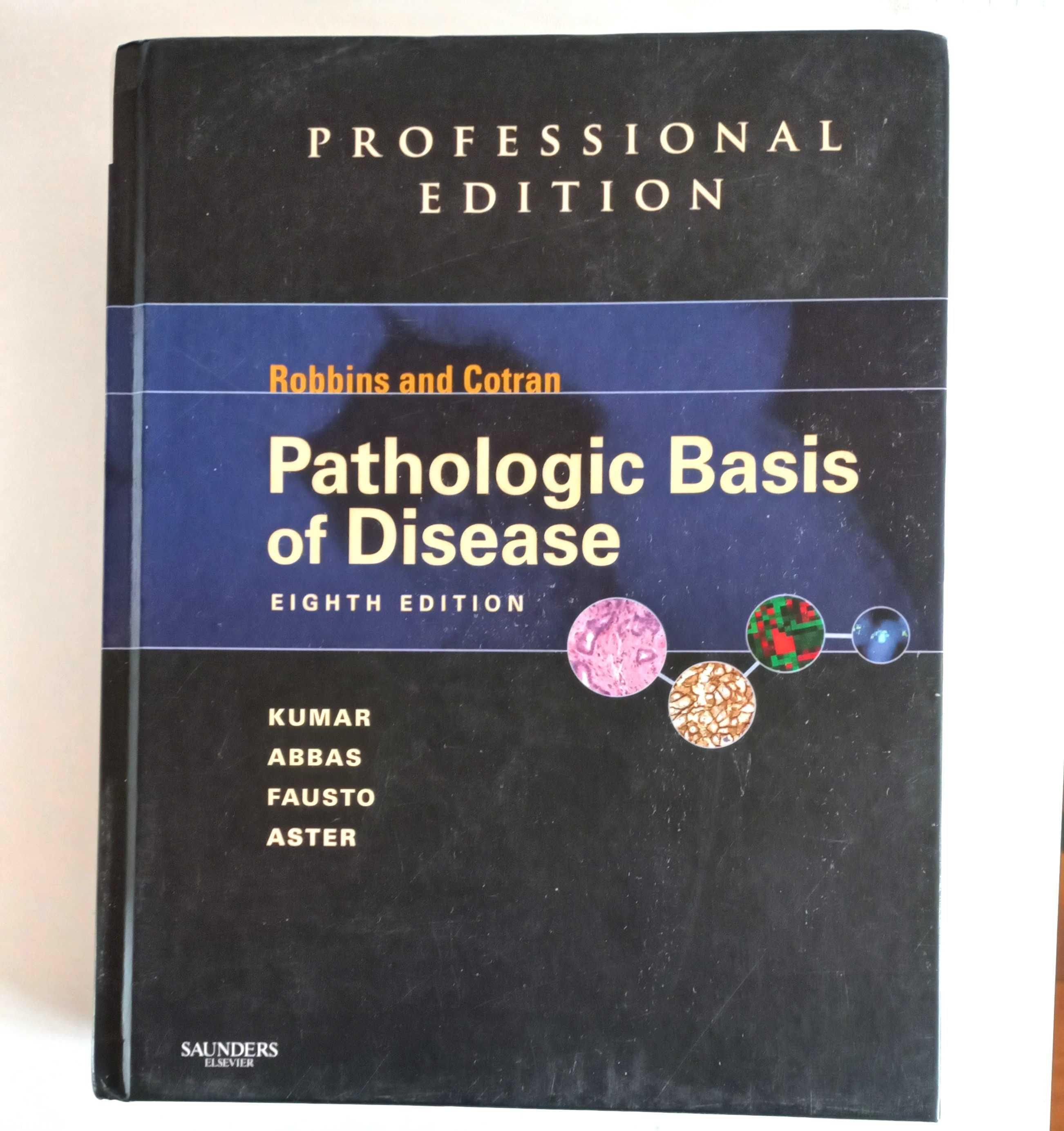 Robbins and Cotran - Pathologic Basis of Disease, 8ED