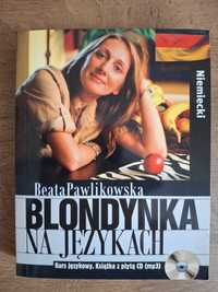 Blondynka na językach - Niemiecki Beata Pawlikowska + CD