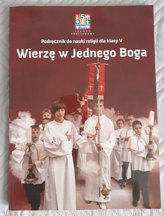 Podręcznik Wierzę w Jedngo Boga do nauki religii klasa 5
