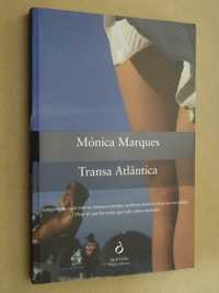 Transa Atlântica de Monica Marques
