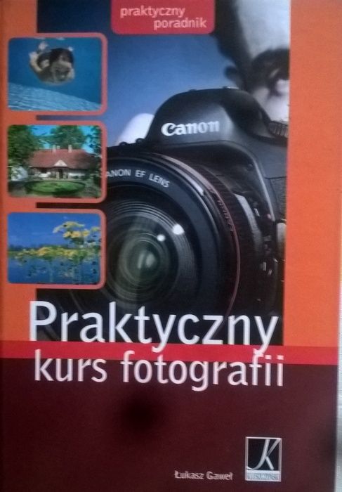 fotografia -Praktyczny kurs fotografii
