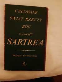 W. Gromczyński - Człowiek, świat rzeczy, Bóg w filozofii Sartre'a