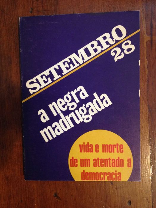 Setembro 28 – a negra madrugada