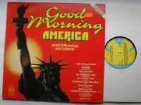 Good Morning America great folk-songs and ballads