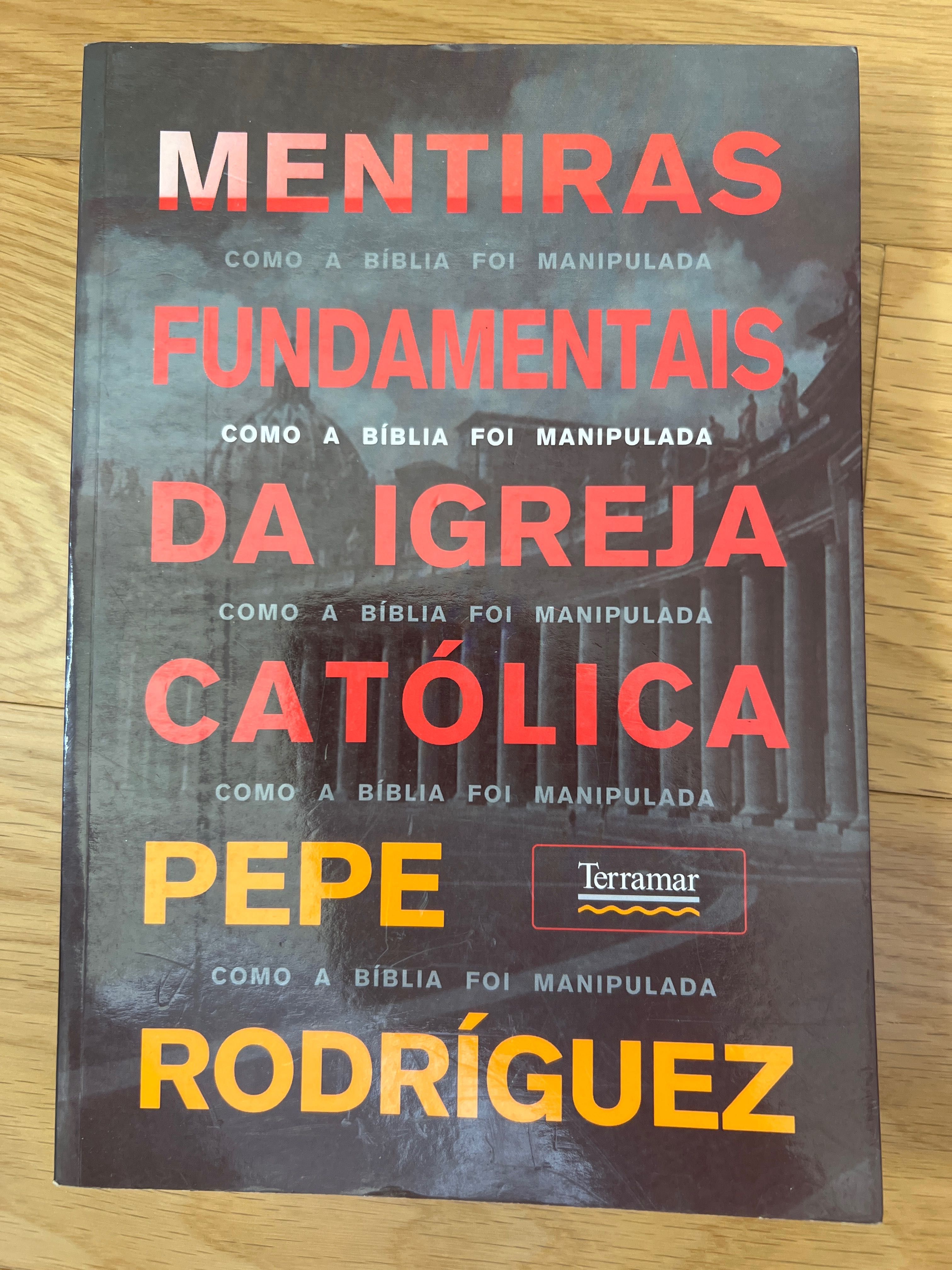 Mentiras fundamentais da igreja católica