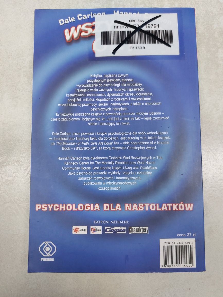 Wszystko ok? Psychologia dla nastolatków. Dale Carlson,Hannas Carlson