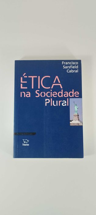 Ética na Sociedade Plural de Francisco Cabral