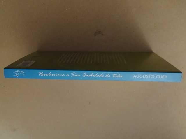 Revolucione a sua Qualidade de Vida de Augusto Cury - 1ª Edição