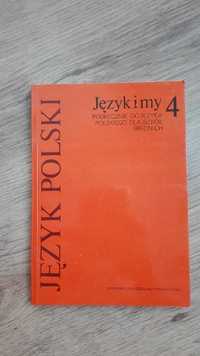 Język polski - język i my - podręcznik do szkół średnich