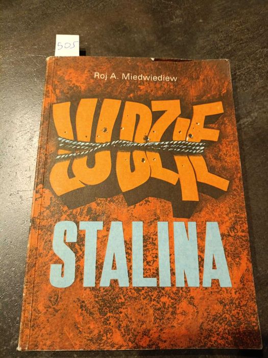 Ludzie Stalina - Roj Miedwiediew