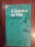 Steven Rose - A Química da vida