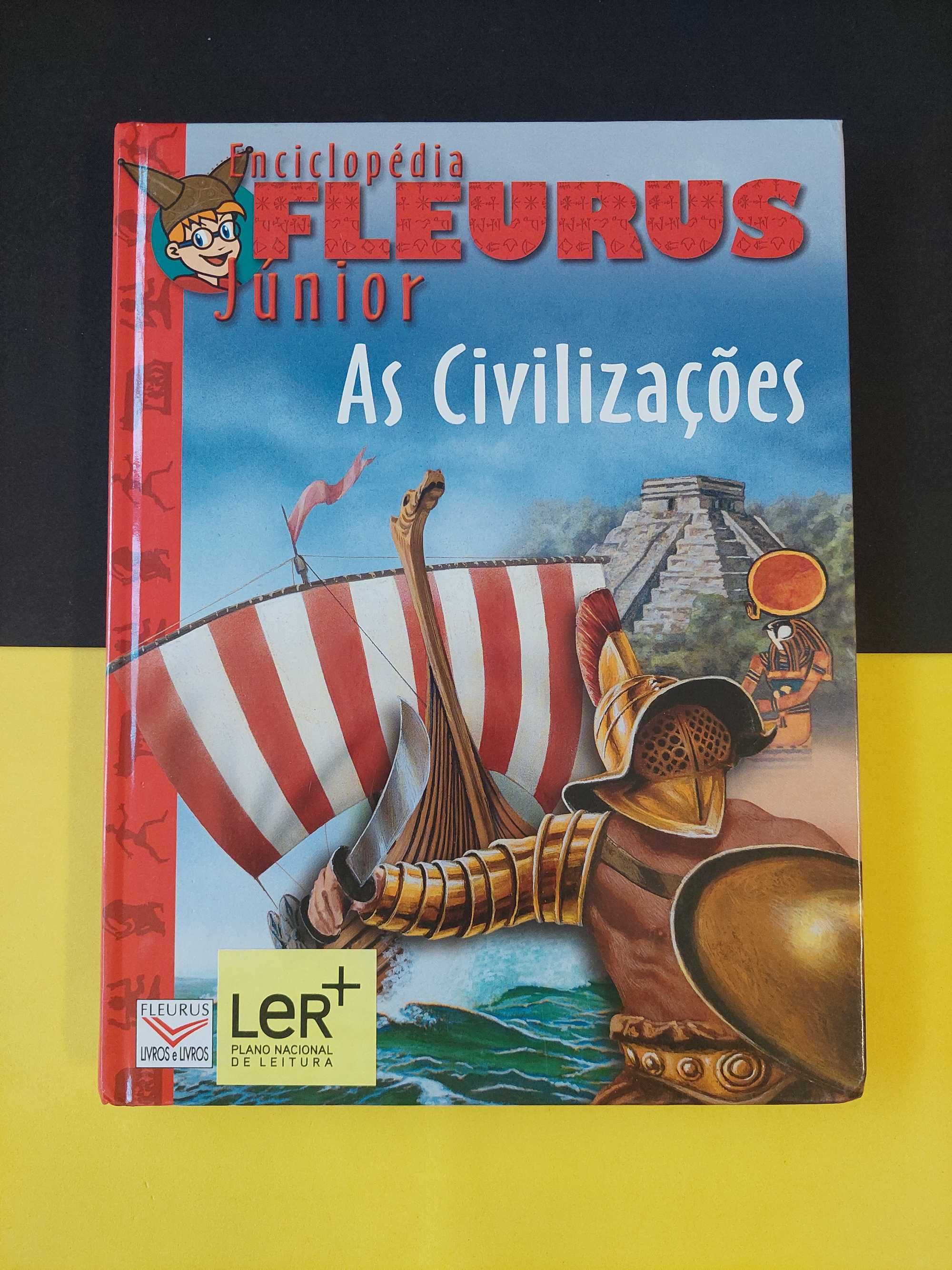 Dominique Joly - Enciclopédia Fleurus Júnior. As Civilizações