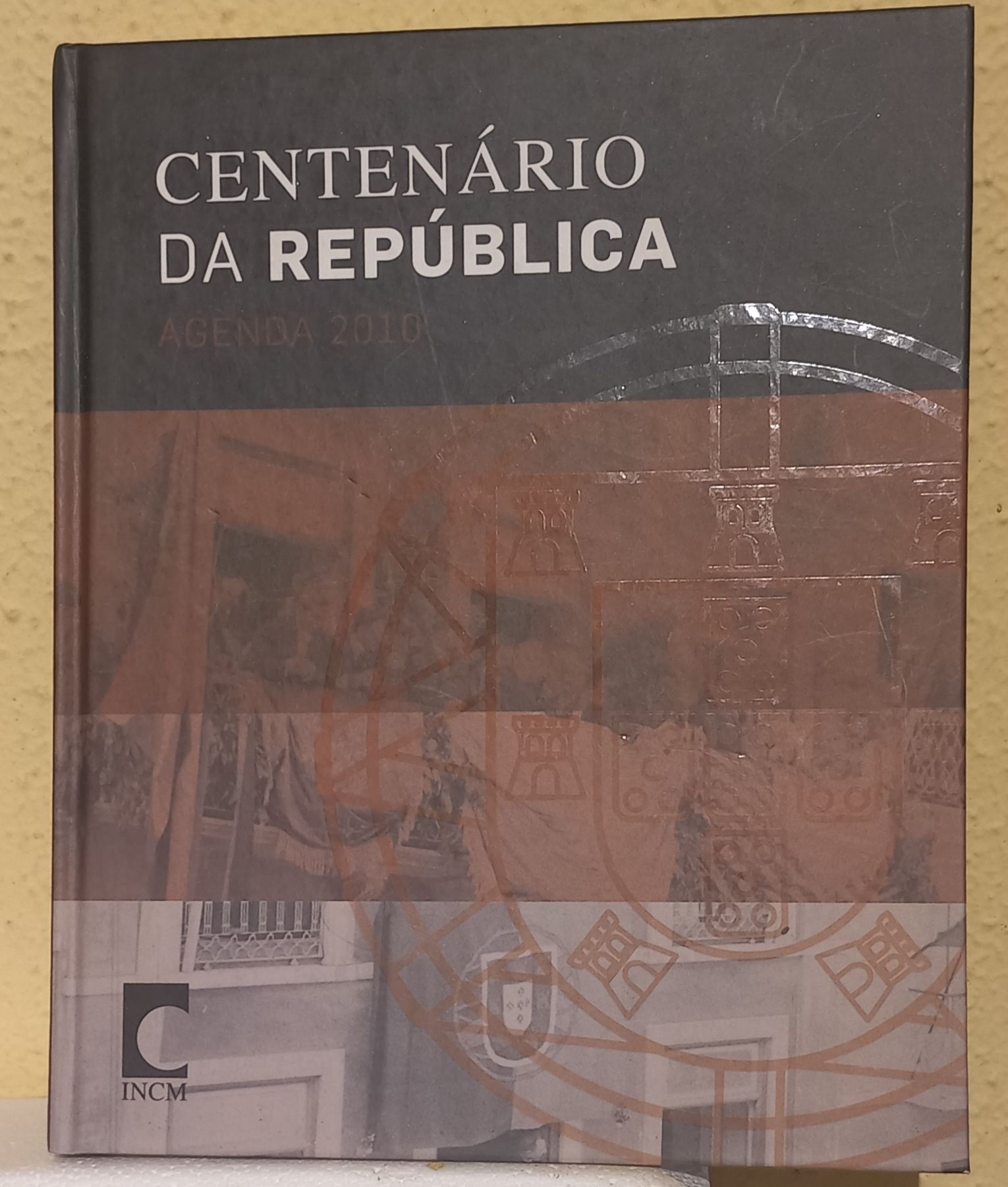 Agenda do centenário da República,  da INCM.