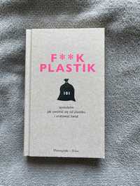 F**k plastik - literatura populanonaukowa