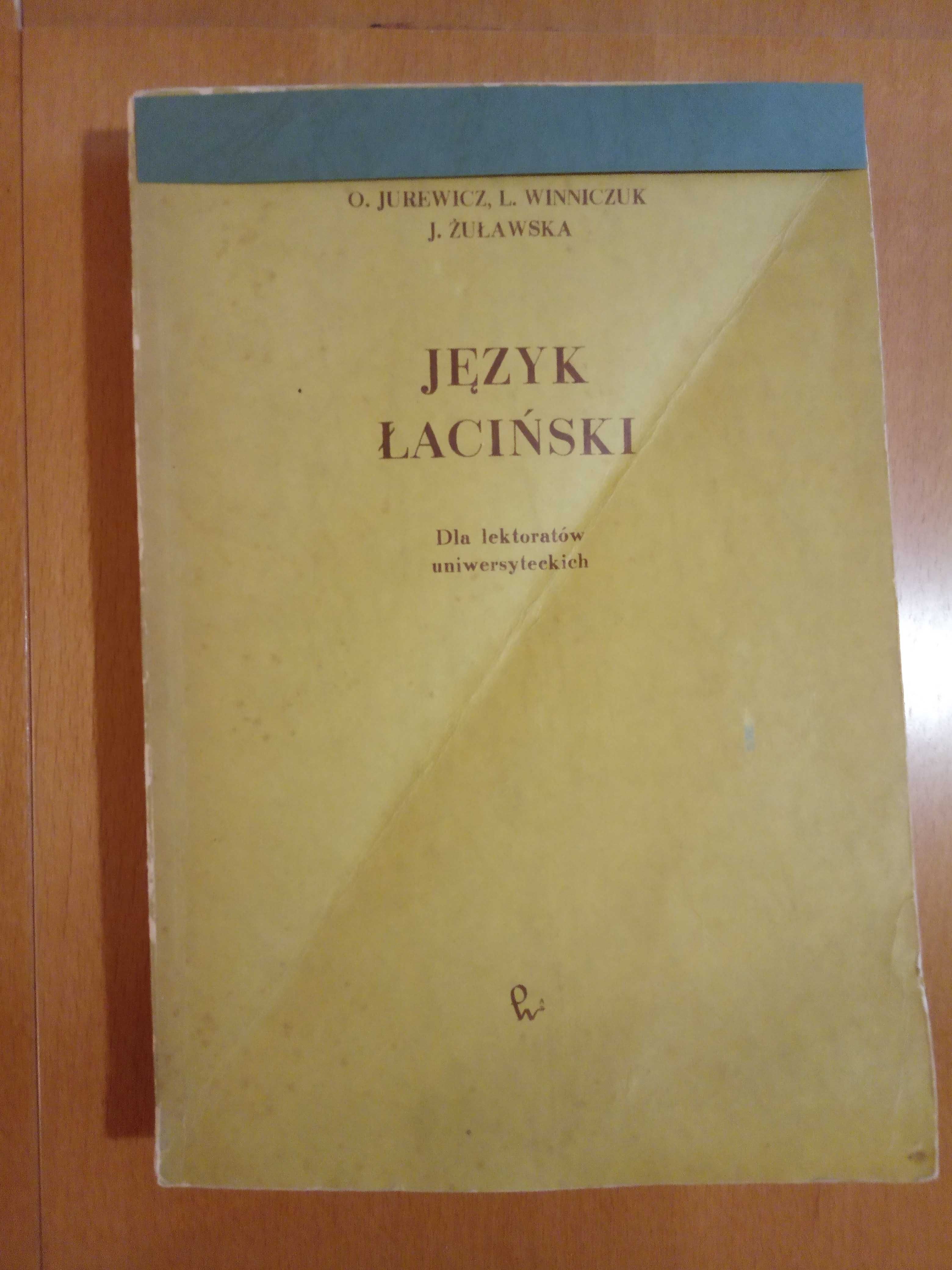 O. Jurewicz, L. Winniczuk, J. Żuławska Język łaciński