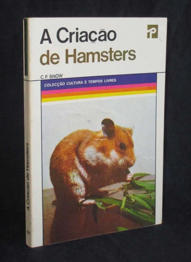 Livro A Criação de Hamsters C. F. Snow