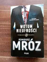 Remigiusz Mróz. Wotum nieufności.