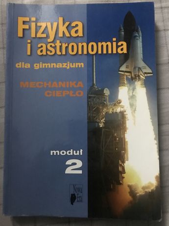 Fizyka i astronomia Mechanika Ciepło moduł 2 Nowa era podręcznik