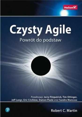 Czysty Agile. Powrót do podstaw - Robert C. Martin