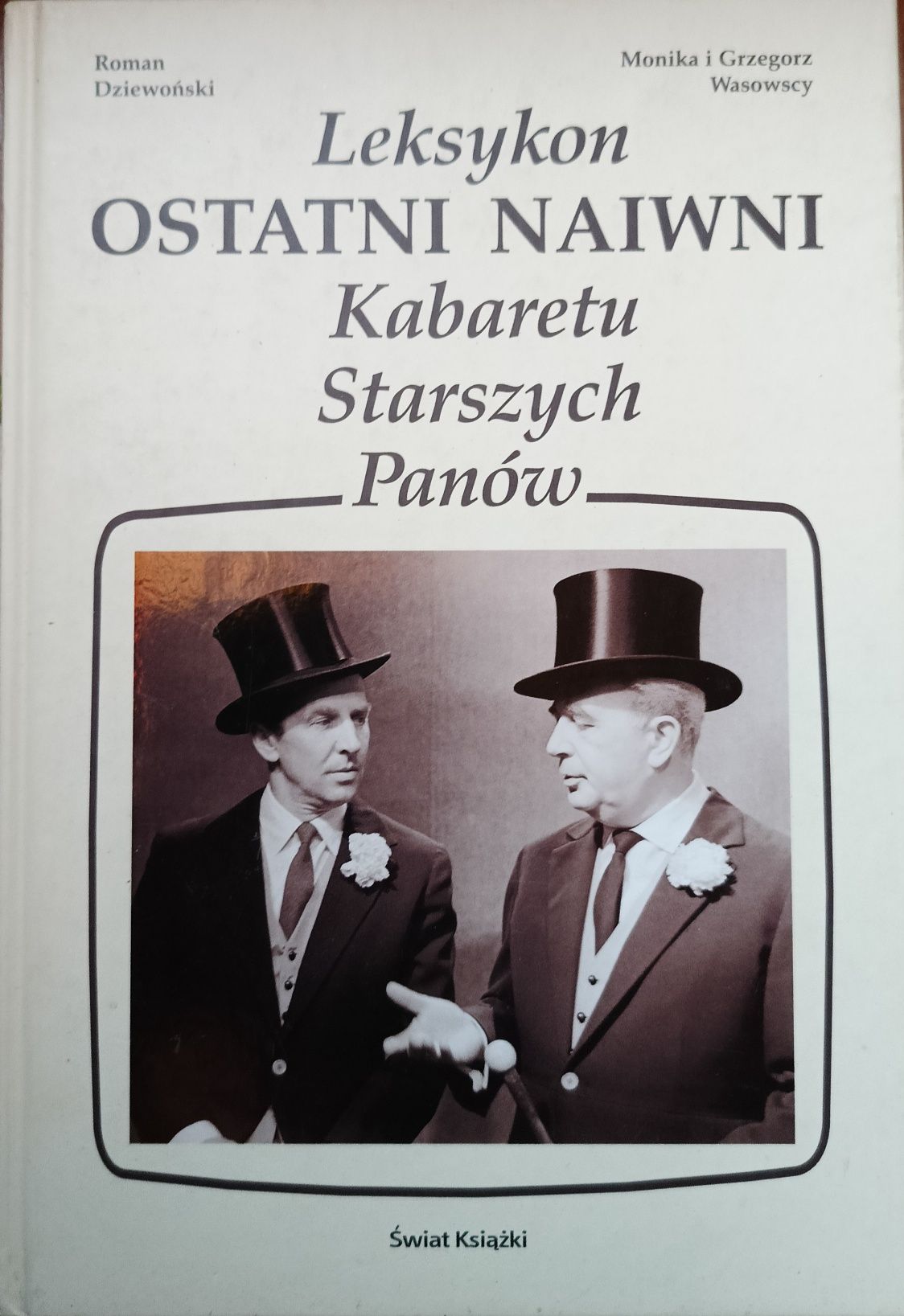 Ostatni Naiwni Kabaretu Starszych Panów " Roman Dziewoński
